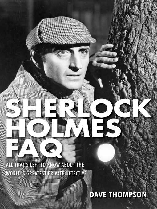 Title details for Sherlock Holmes FAQ by Dave Thompson - Available